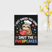 I Just Baked You Some Shut The Fucupcakes Funny Sl カード (黄色い花)