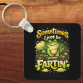 I Just Be Fartin’ キーホルダー (正面)