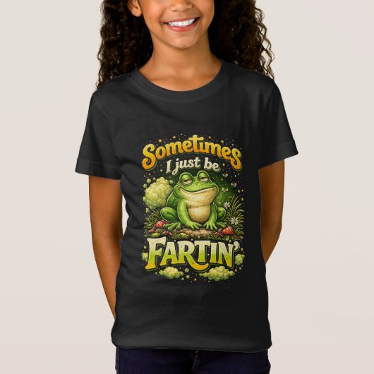 I Just Be Fartin’ Tシャツ (正面)