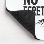 I Just Can't Tee Co. Funny I Have No Egrets Regret マウスパッド (コーナー)