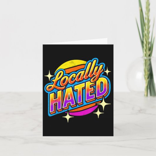 I Just Can't Tee Co. Funny Locally Hated Uni-youth カード (正面)