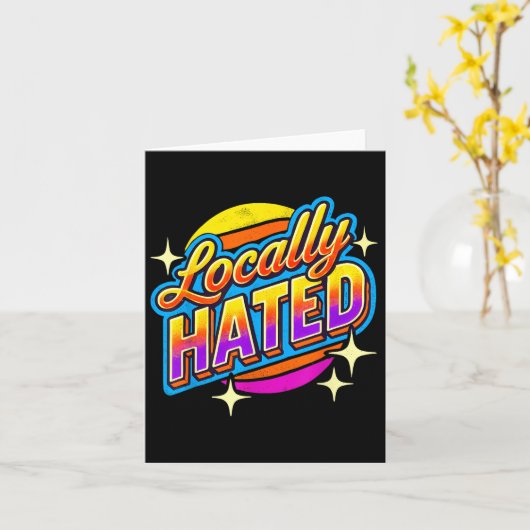 I Just Can't Tee Co. Funny Locally Hated Uni-youth カード (黄色い花)