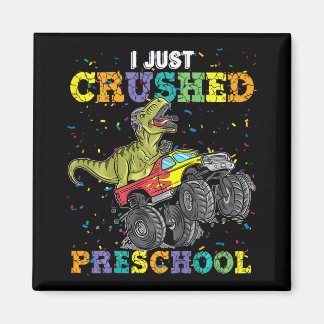 I Just Crushed Preschool Dinosaur T-rex Gaming Mon マグネット
