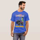 I Just Crushed Preschool Monster Car Dinosaur Grad Tシャツ (正面フル)