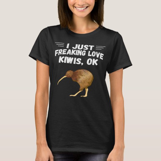 I Just Freaking Love Kiwis Ok Cute  beast Animal Tシャツ (正面)