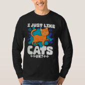 I Just Like Cats Ok Tシャツ (正面)