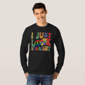 I Just Look Straight LGBTQ Rainbow Groovy Gay Prid Tシャツ (正面フル)