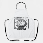 I Just Love Focaccia -グルメをテーマにしたデザイン エプロン (正面)