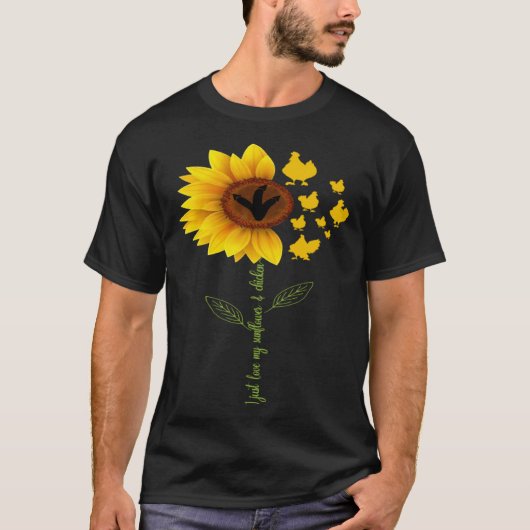 I Just Love My Sunflowers Yellow Flowers & Cute Ch Tシャツ (正面)