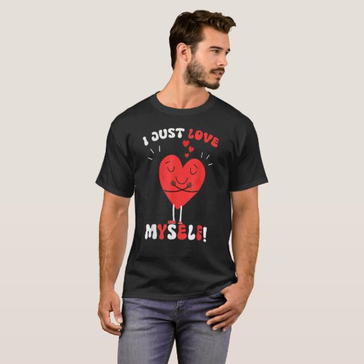 I Just Love Myself Valentines Day for Singles Retr Tシャツ (正面フル)