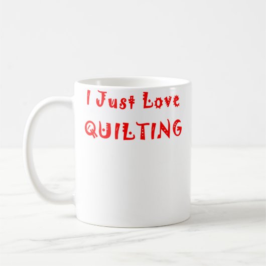 I Just Love Quilting コーヒーマグカップ (左)