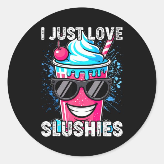 I Just Love Slushies Cool Fun Summer Slushy Drink  ラウンドシール (正面)
