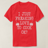 I Just Love To Cook Funny Chef Cooking GraphicT-Sh Tシャツ (デザイン正面)