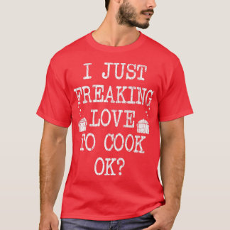 I Just Love To Cook Funny Chef Cooking GraphicT-Sh Tシャツ