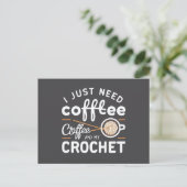 I Just Need Coffee and My Crochet Quote Art ポストカード (スタンド正面)