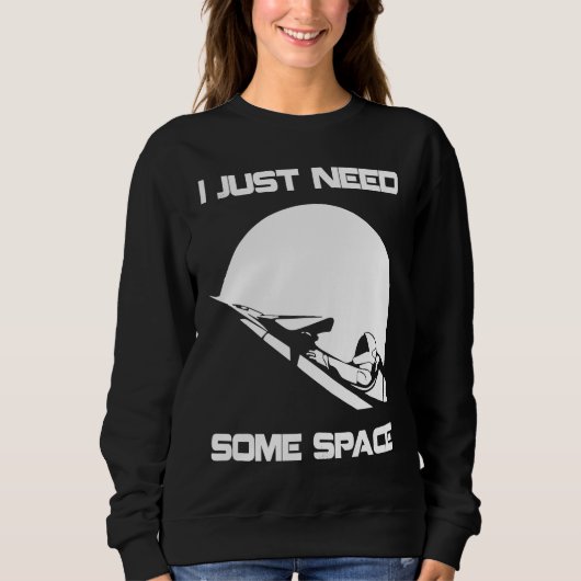 I Just Need Some Space For Astronauts Moon スウェットシャツ (正面)