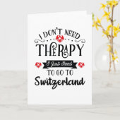 I Just Need To Go To Switzerland Funny Travel Gift カード (黄色い花)