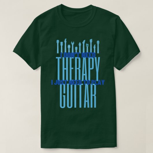 I Just Need To Play Guitar PlayerFunny Guitar639 Tシャツ (デザイン正面)