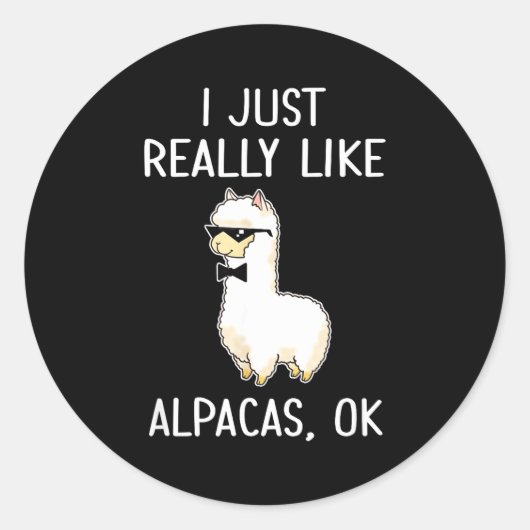 I Just Really Like Alpacas, Ok_ Llama Alpaca  ラウンドシール (正面)