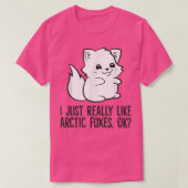 I Just Really Like Arctic Foes  Tシャツ (デザイン正面)