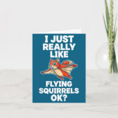 I Just Really Like Flying Squirrels Ok  カード (正面)