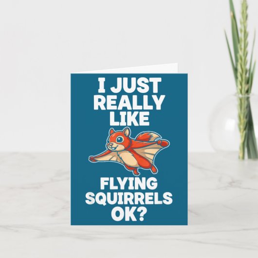 I Just Really Like Flying Squirrels Ok  カード (正面)