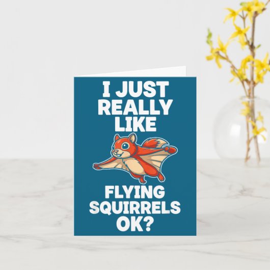I Just Really Like Flying Squirrels Ok カード (黄色い花)