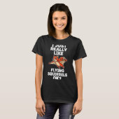I Just Really Like Flying Squirrels Ok  Tシャツ (正面フル)