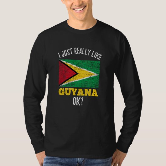 I Just Really Like Guyana Flag Tシャツ (正面)