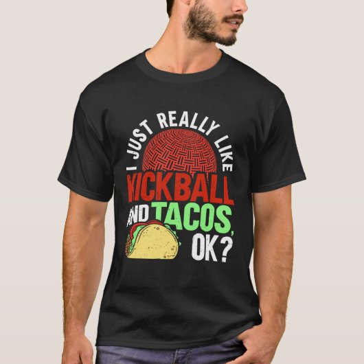 I Just Really Like Kickball And Tacos Cinco De May Tシャツ (正面)
