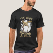 I Just Really Like Ostriches Ok Tシャツ (正面)