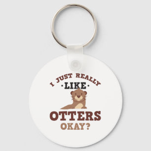 I Just Really Like Otters Funny Quote Keychain キーホルダー