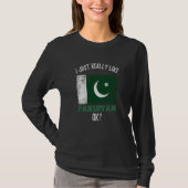 I Just Really Like Pakistan Tシャツ (正面)