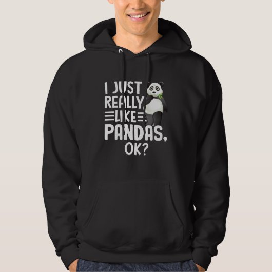 I Just Really Like Pandas OK Cute I Love Panda パーカ (正面)