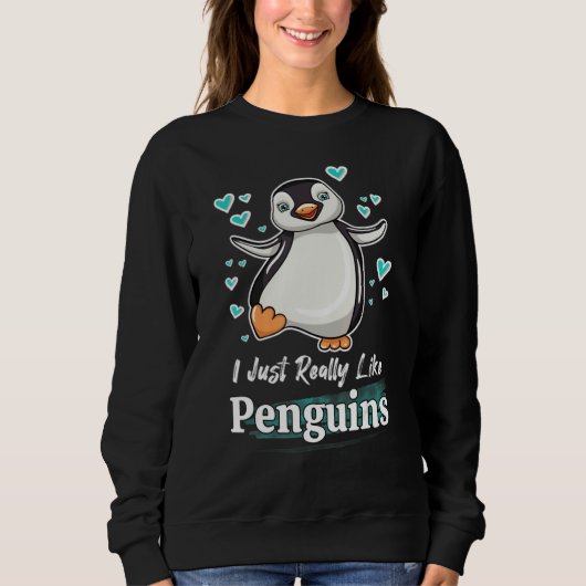 I Just Really Like Penguins スウェットシャツ (正面)