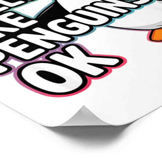 I Just Really Like Penguins Ok Funny Design  ポスター (角)