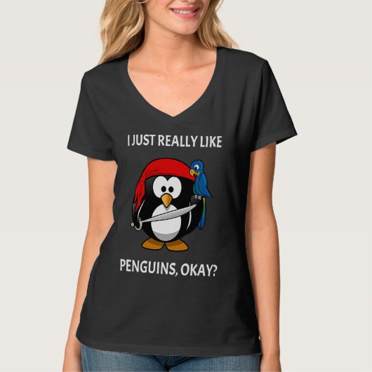 I Just Really Like Penguins Okay Pirate Penguin Tシャツ (正面)