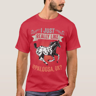 I Just Really Like Retro Appaloosa Horse An vintag Tシャツ