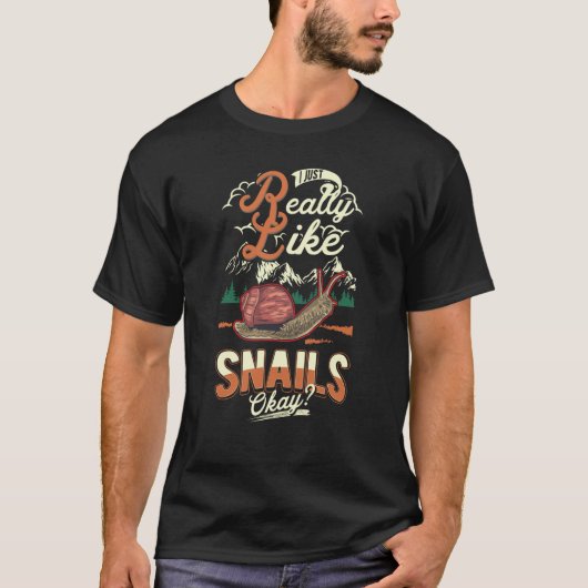I just really like Snails Tシャツ (正面)
