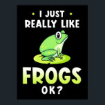 I Just Really Likes Frogs ポスター<br><div class="desc">I Just Really Likes Frogs</div>
