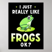 I Just Really Likes Frogs ポスター (正面)