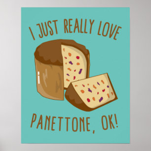 I Just Really Love Panettone, Ok! ポスター