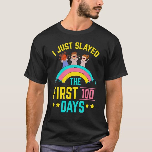 I Just Slayed The First 100 Days Teacher Student E Tシャツ (正面)
