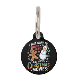 I Just Want to Drink Coffee Watch Christmas Movies ペット　ネームタグ