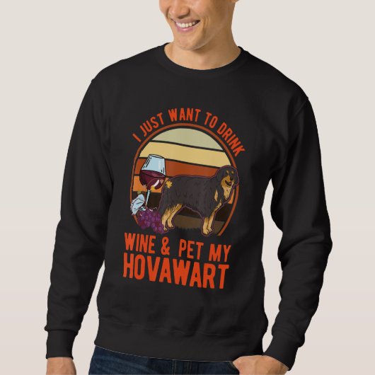 I just want to drink Wine & pet my Hovawart スウェットシャツ (正面)