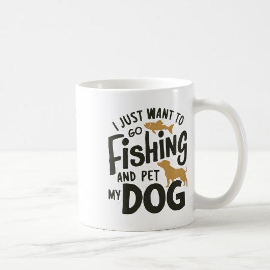 I Just Want To Go Fishing And Pet My Dog 1  コーヒーマグカップ (右)