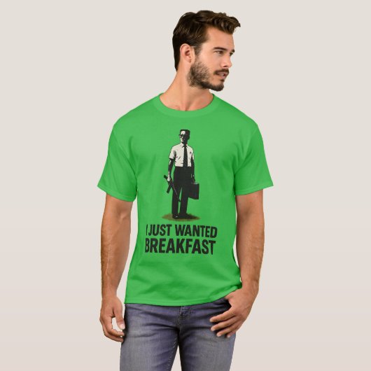 I JUST WANTED BREAKFAST Tシャツ (正面フル)