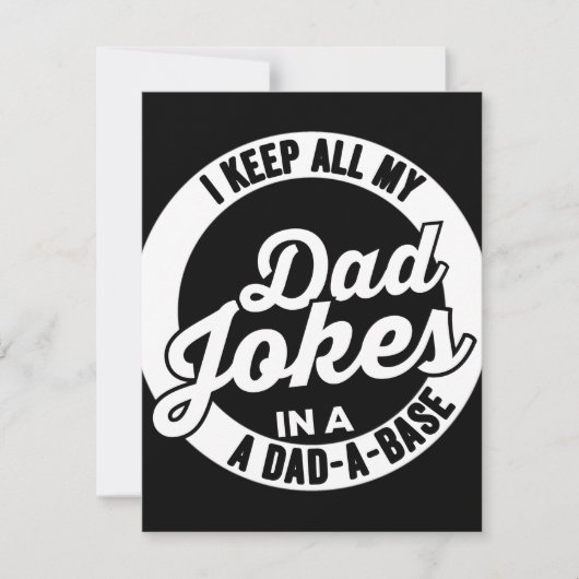 I Keep All My Dad Jokes In A Dad A Base Dad Jokes セーブザデート (正面)