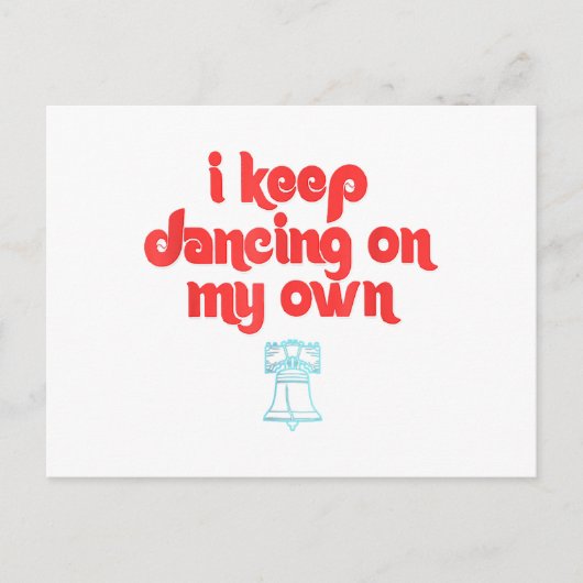 I Keep Dancing on My Own Philly Philadelphia  シーズンポストカード (正面)