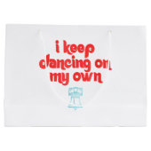 I Keep Dancing on My Own Philly Philadelphia  ラージペーパーバッグ (裏面)